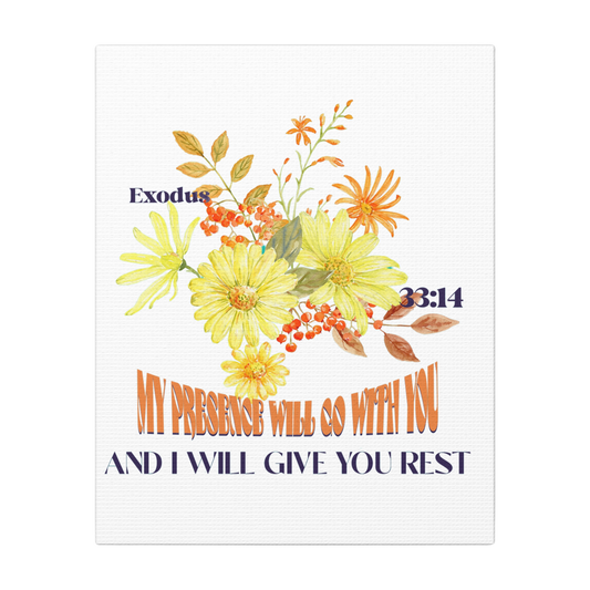 My Presence Will Go With You Scripture Print