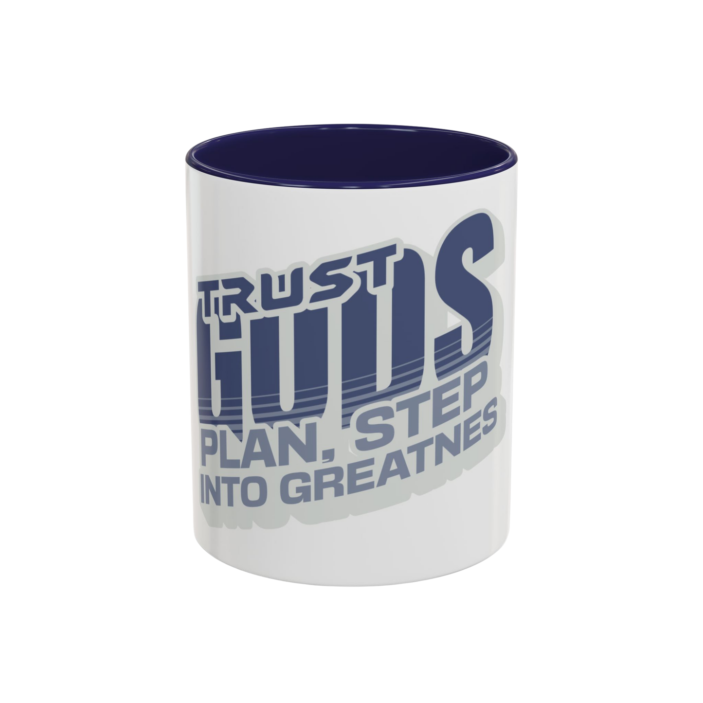 Trust God’s Plan, Step Into Greatness Christian Coffee Cup