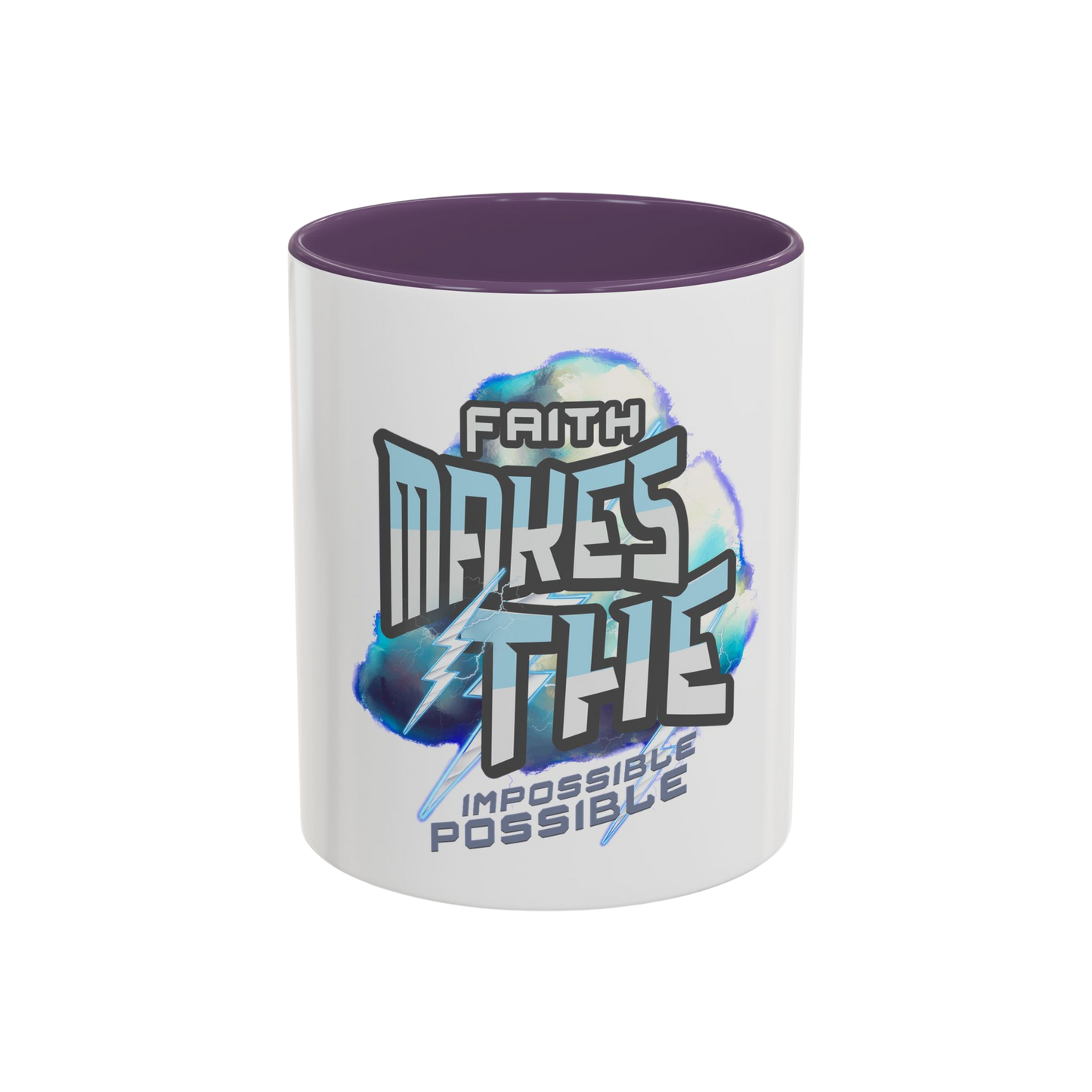 Faith Makes the Impossible Possible Christian Coffee Cup