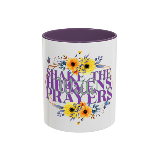 Shake the Heavens with Prayer Christian Coffee Cup