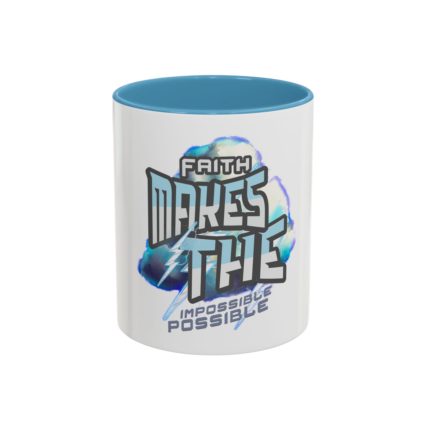 Faith Makes the Impossible Possible Christian Coffee Cup