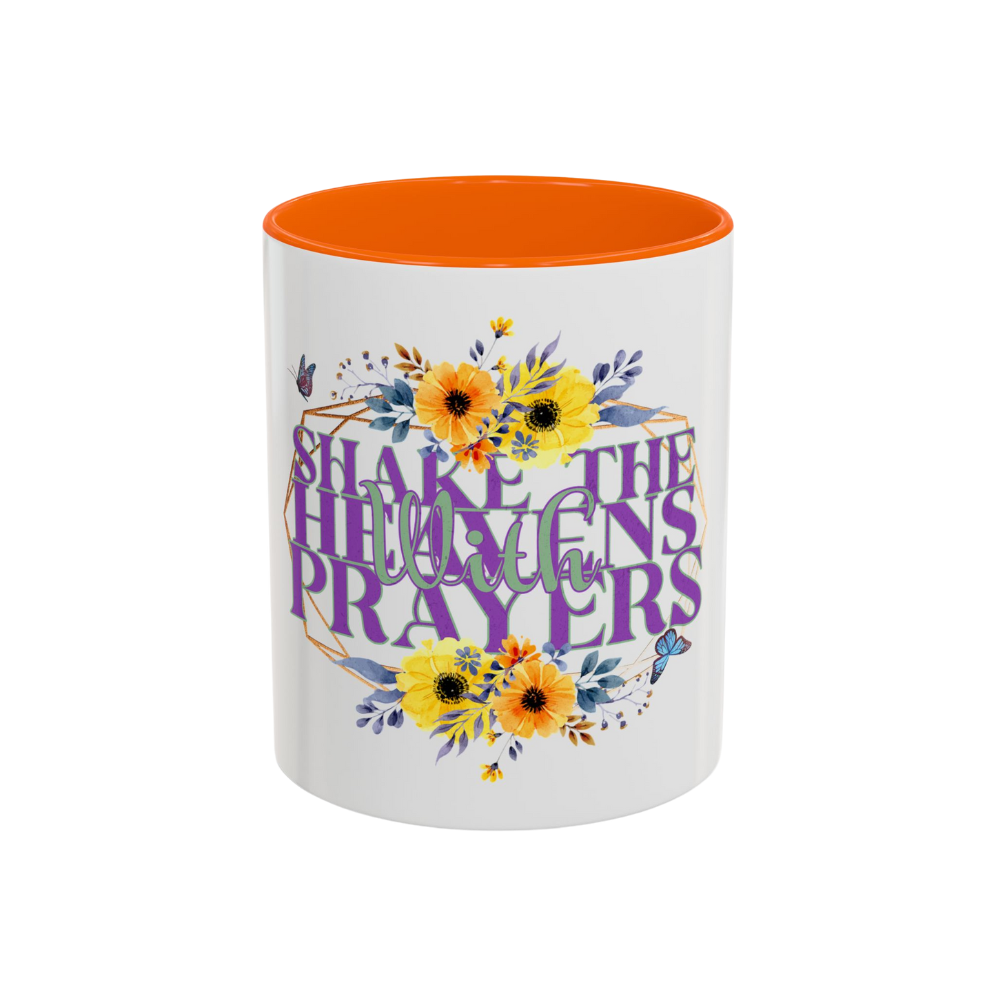 Shake the Heavens with Prayer Christian Coffee Cup
