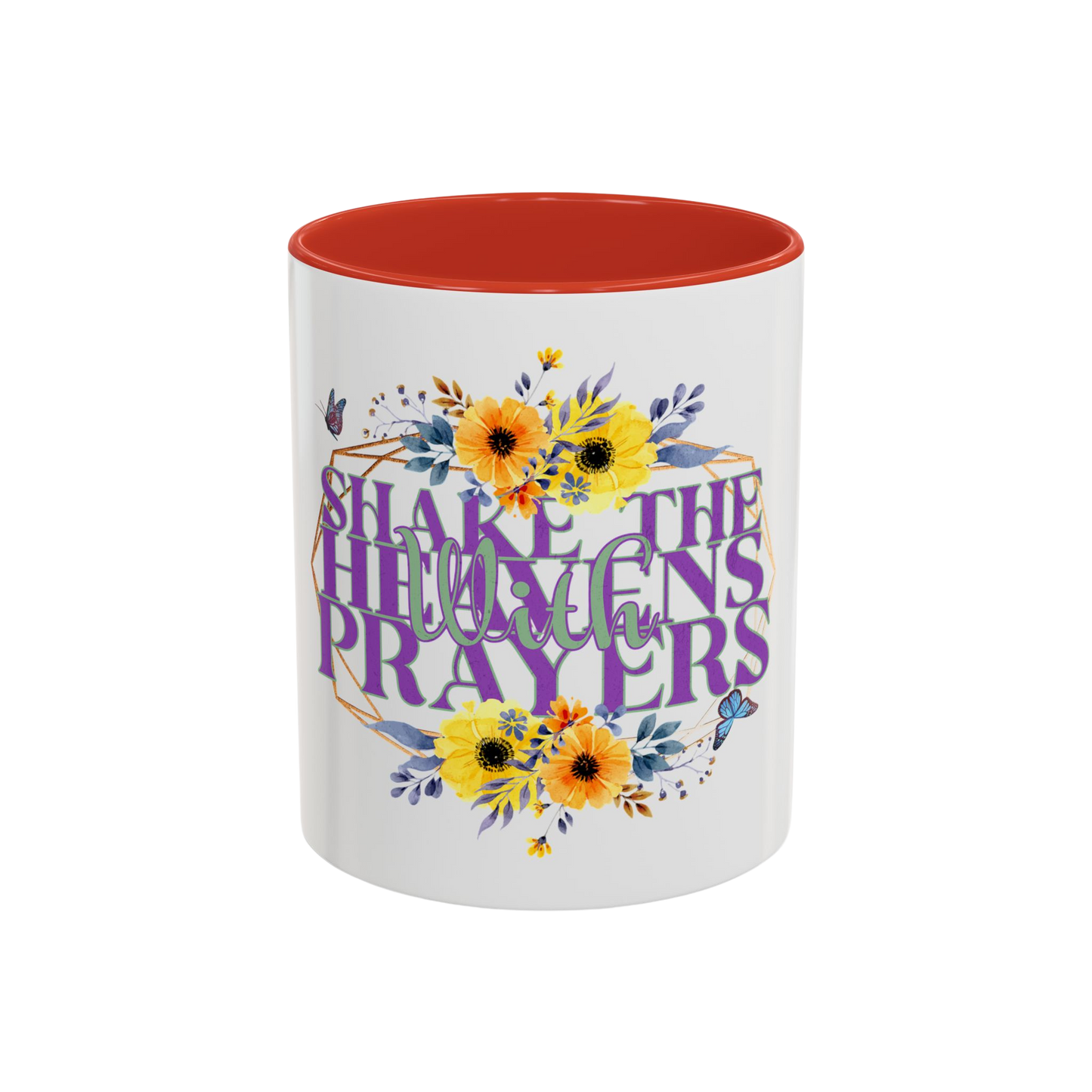 Shake the Heavens with Prayer Christian Coffee Cup