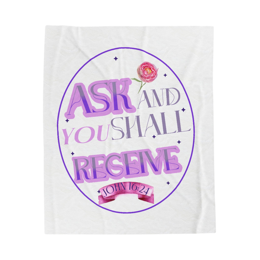 Ask And You Shall Receive Scripture Throw