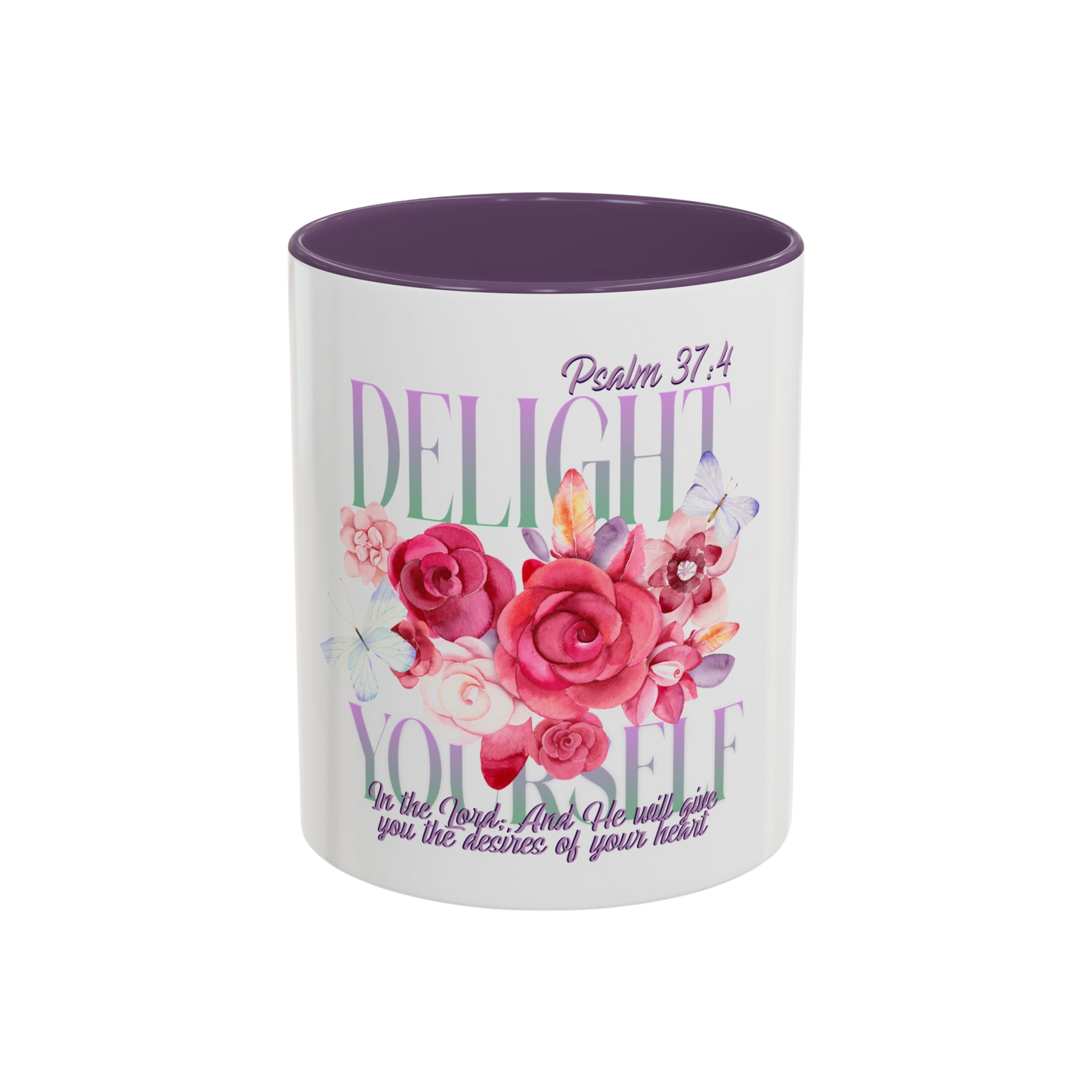Delight Yourself in the Lord Christian Coffee Cup