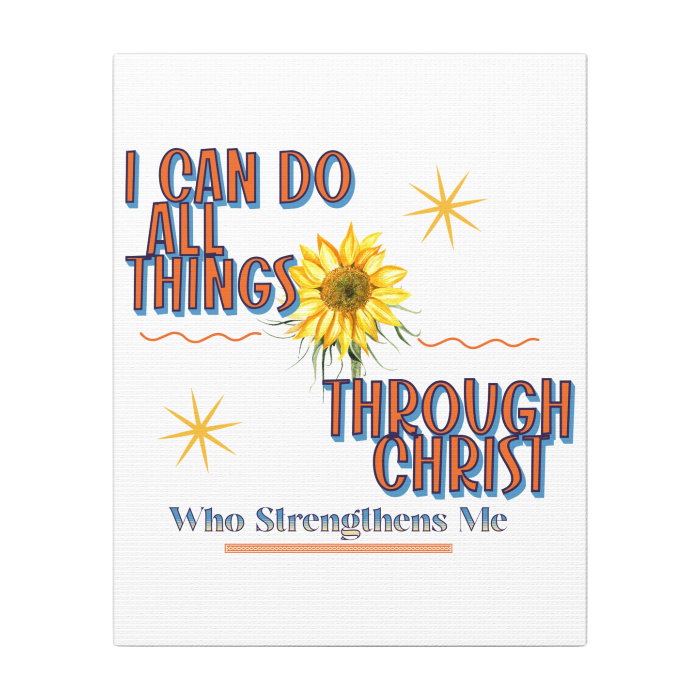 I Can Do All Things Through Christ Scripture Print