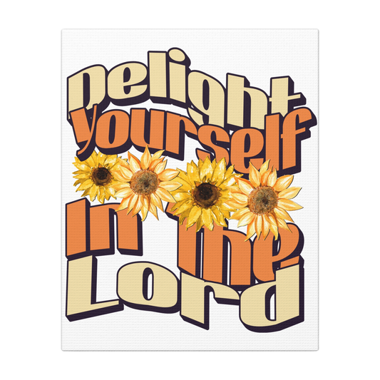Delight Yourself in the Lord Scripture Print