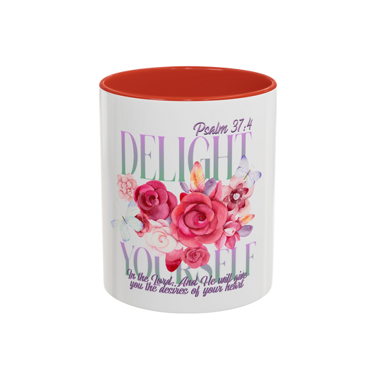 Delight Yourself in the Lord Christian Coffee Cup