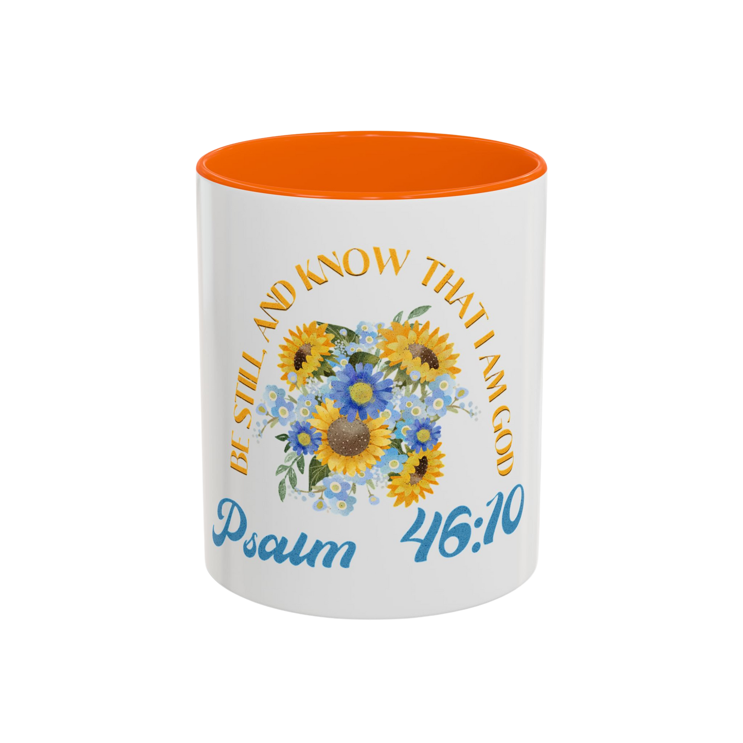 Be Still and Know Christian Coffee Cup