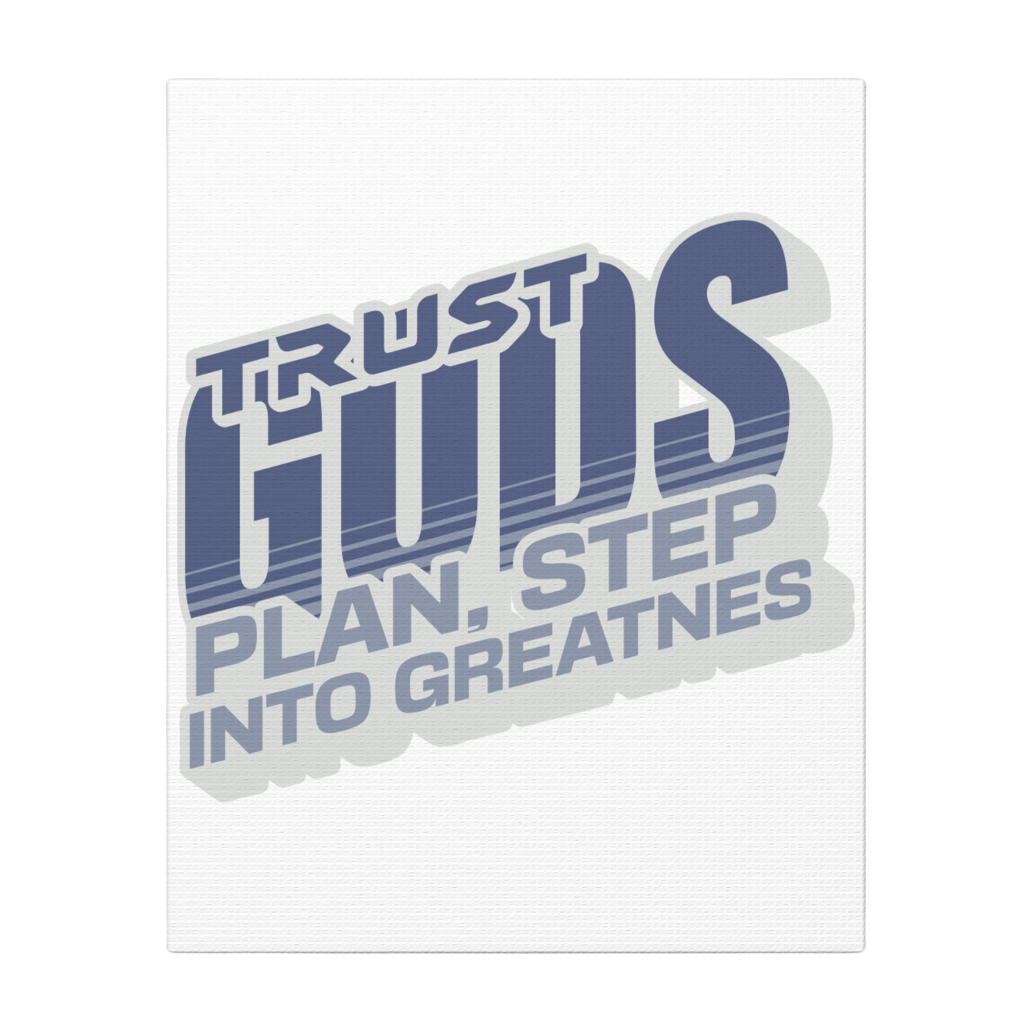 Trust God’s Plan, Step Into Greatness Scripture Print