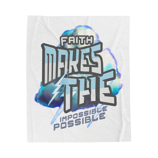 Faith Makes the Impossible Possible Scripture Throw