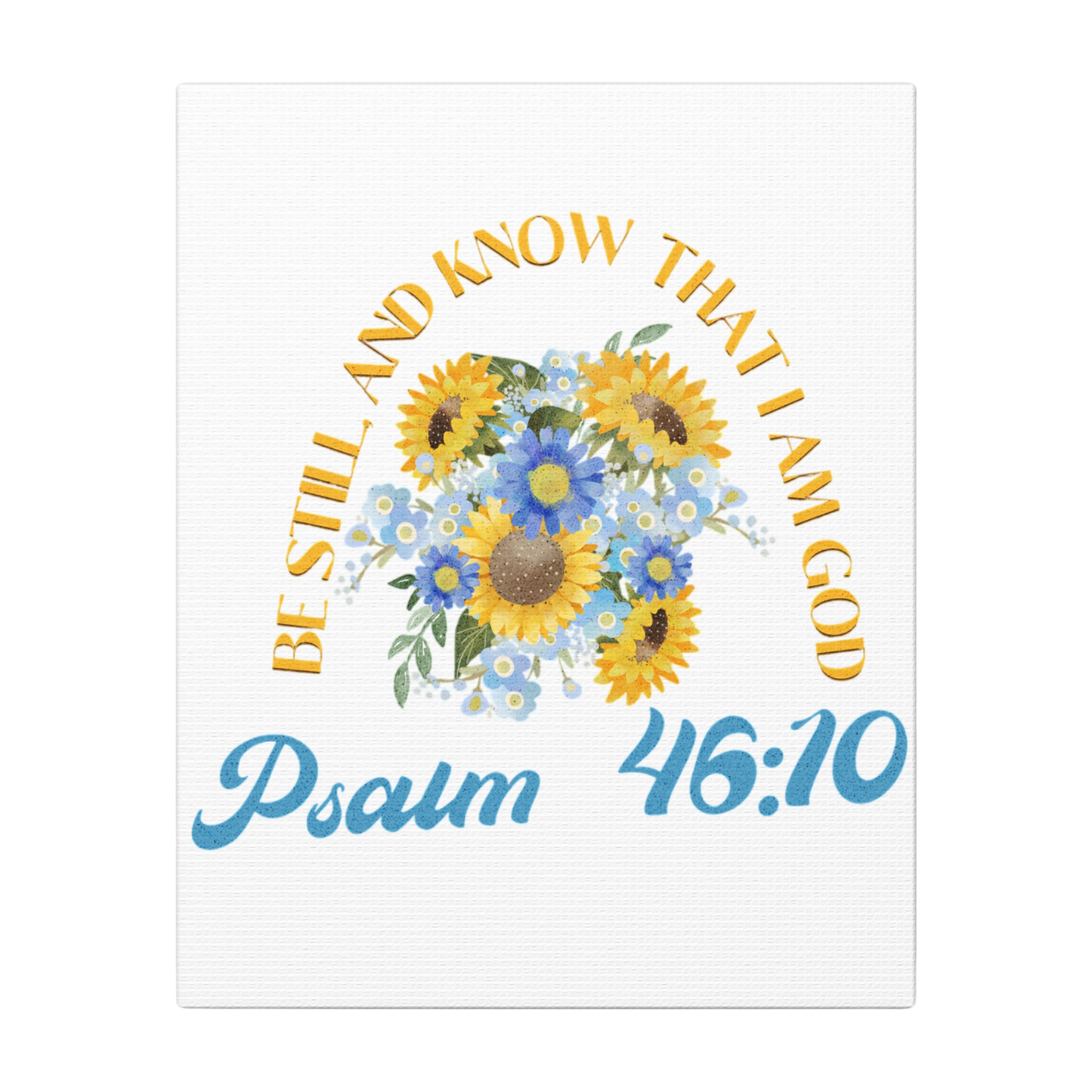 Be Still and Know Scripture Print