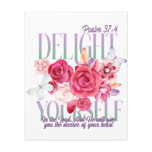 Delight Yourself in the Lord Scripture Print