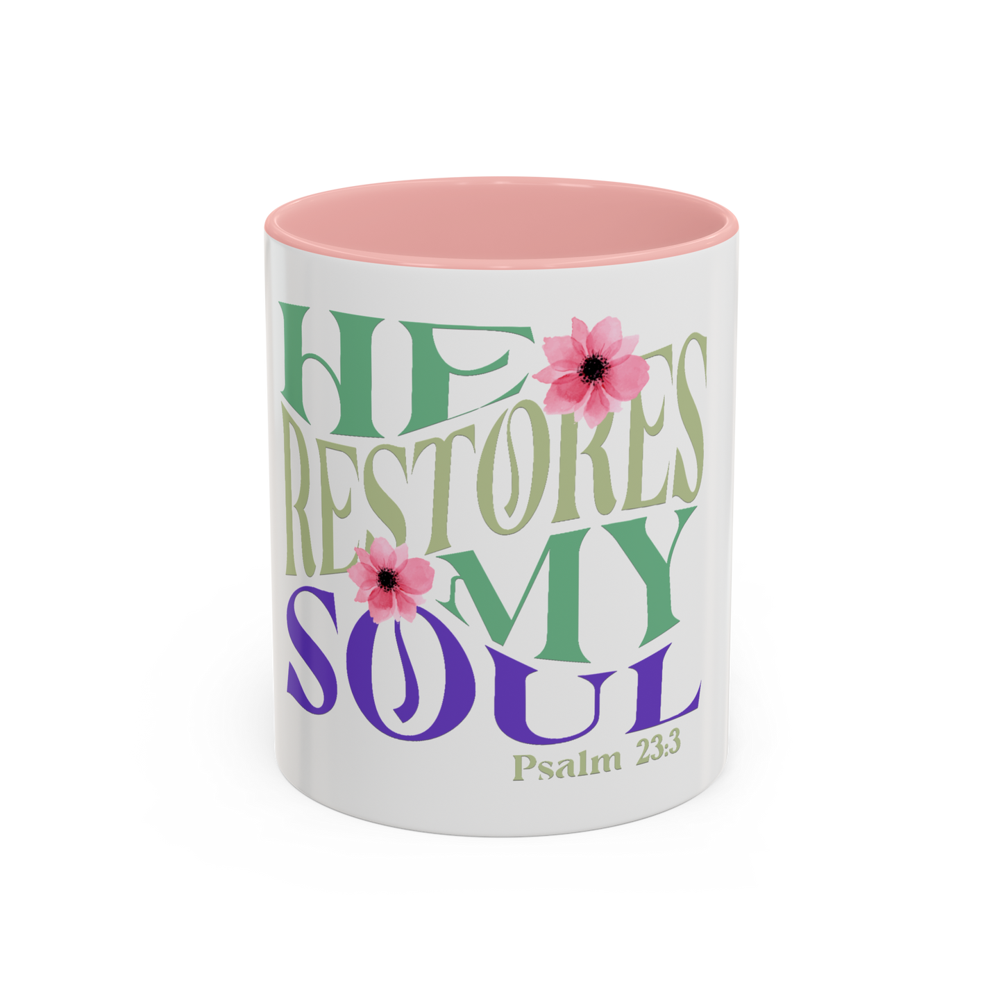 He Restores My Soul Christian Coffee Cup