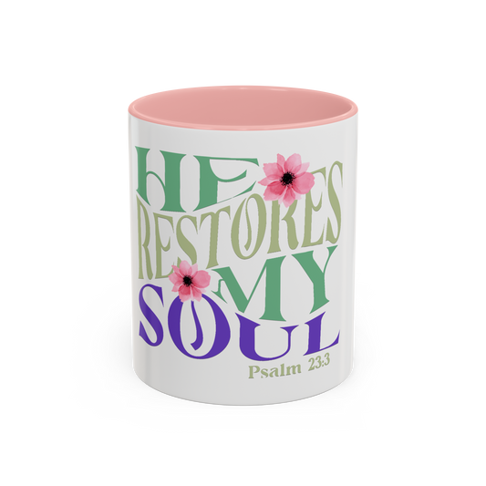 He Restores My Soul Christian Coffee Cup