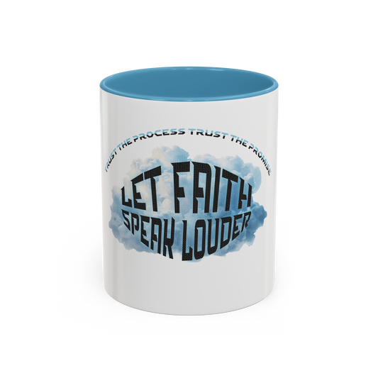 Let Faith Speak Louder Christian Coffee Cup