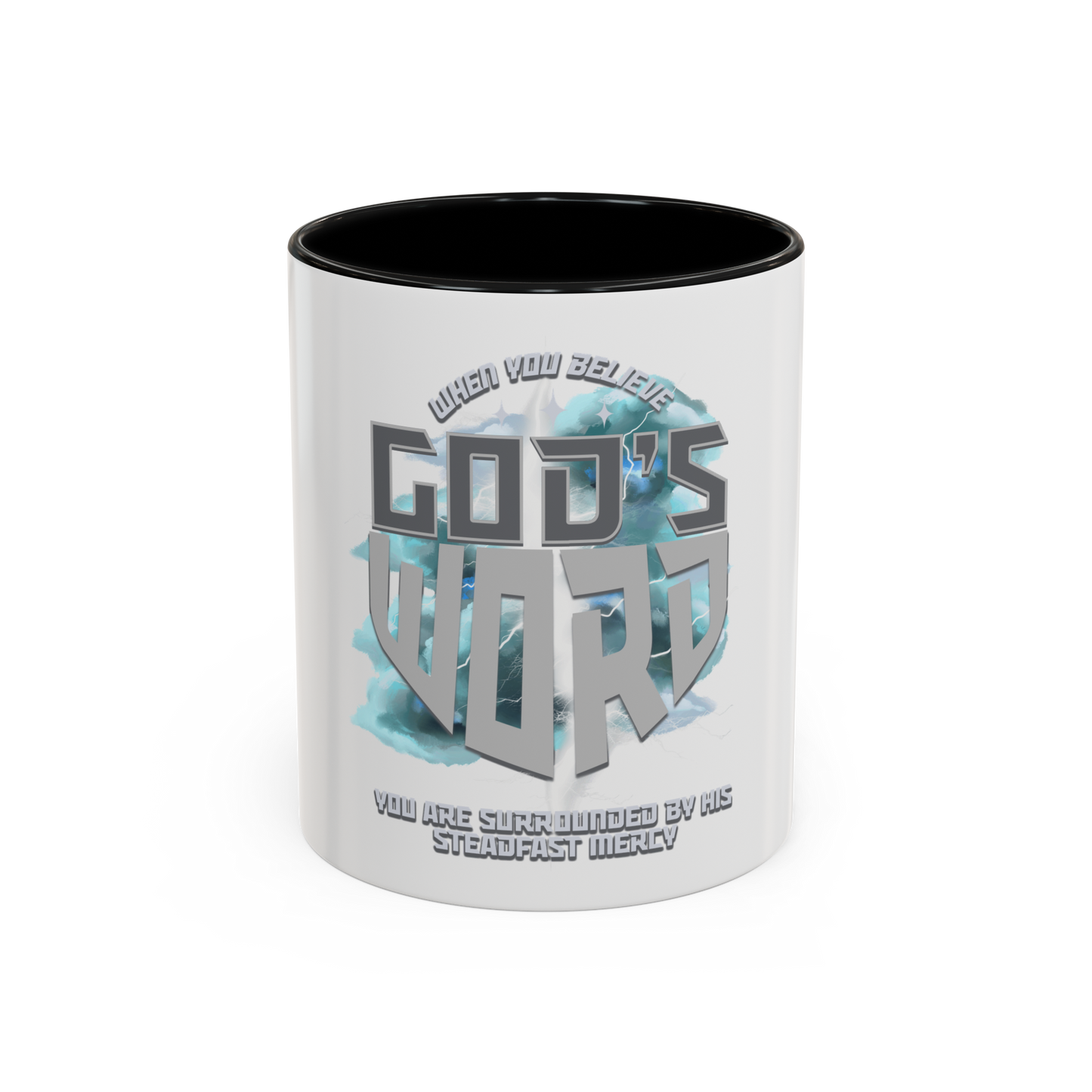 Believe God’s Word Christian Coffee Cup