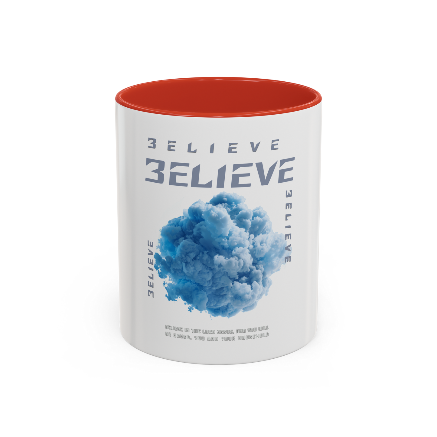 Believe In The Lord Christian Coffee Cup