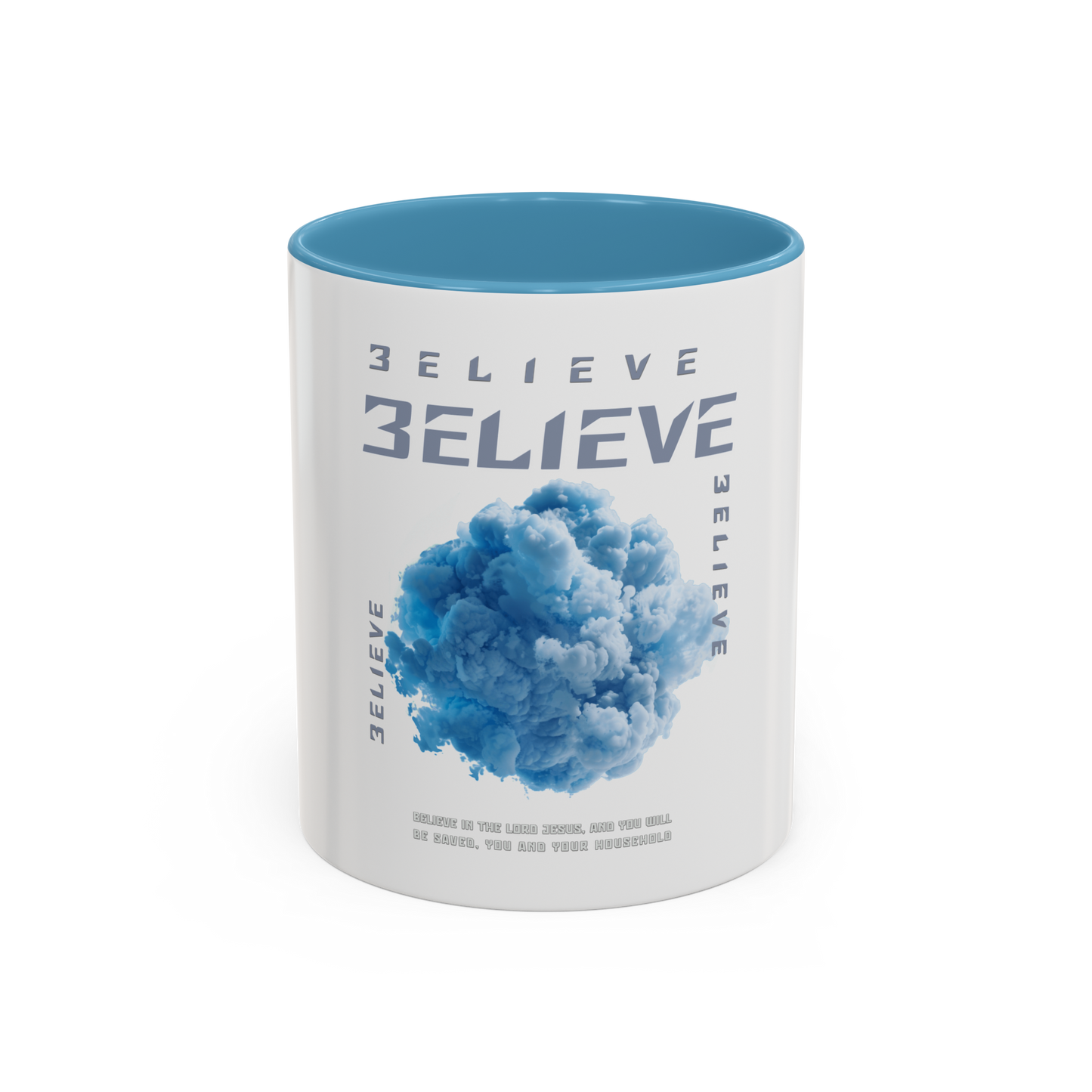Believe In The Lord Christian Coffee Cup